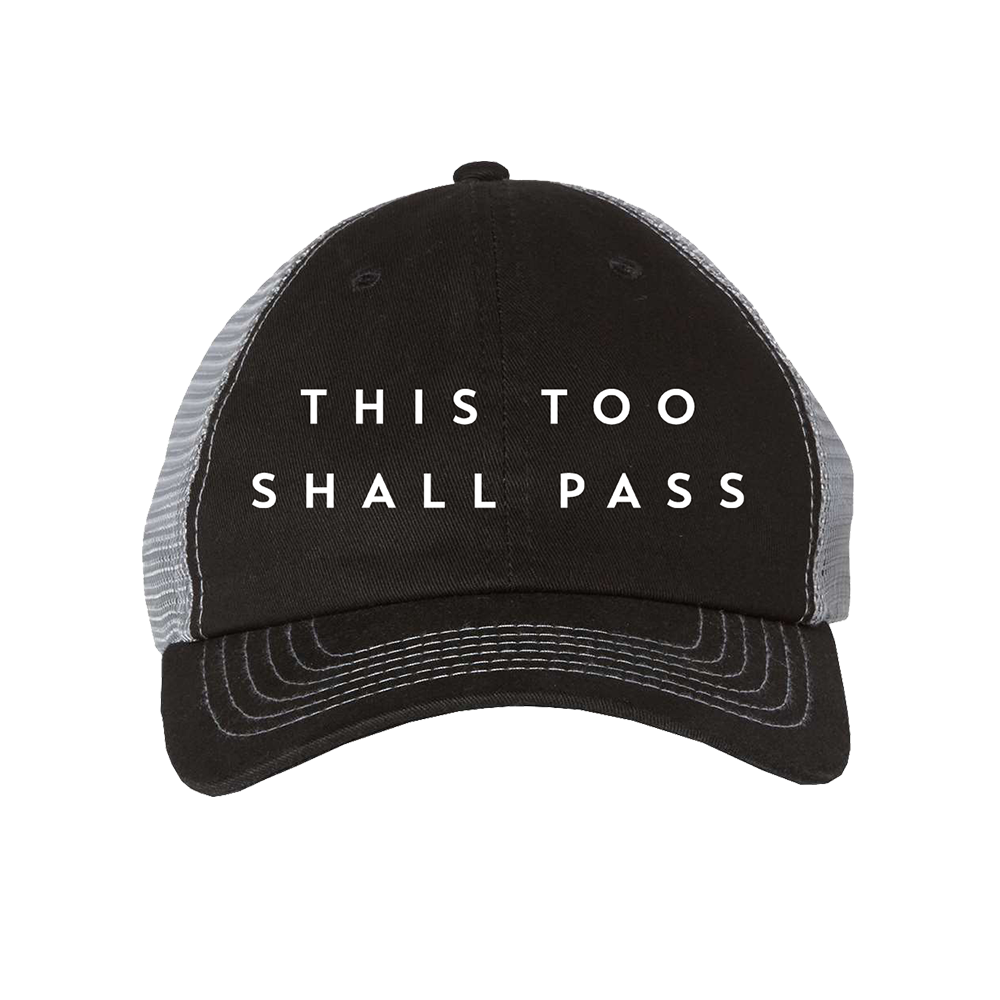 This Too Shall Pass Hat